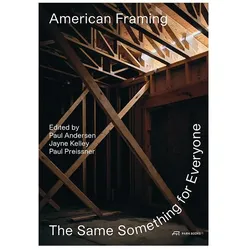 American Framing, Fachbücher von Daniel Shea, Linda Robbennolt, Jayne Kelley, Paul Preissner, Paul Andersen, Paul Kelley Andersen