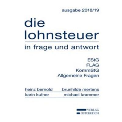 die lohnsteuer in frage und antwort, Taschenbuch von , Verlag Österreich, 978-3-7046-7868-3