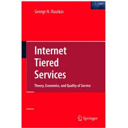 Internet Tiered Services, Fachbücher von George N. Rouskas