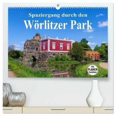 Spaziergang durch den Wörlitzer Park (hochwertiger Premium Wandkalender 2027 DIN A2 quer), Kunstdruck in Hochglanz