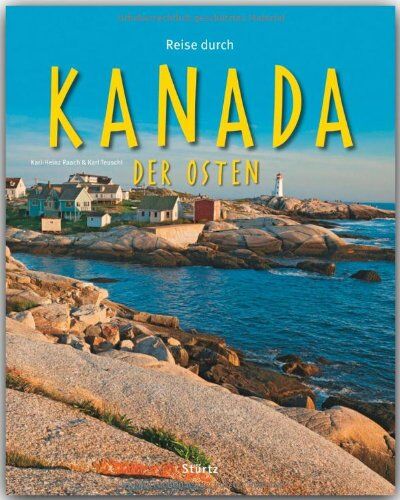 Karl Teuschl - Reise durch KANADA der OSTEN - Ein Bildband mit 190 Bildern - STÜRTZ Verlag - Preis vom 07.10.2026 11:45:10 h