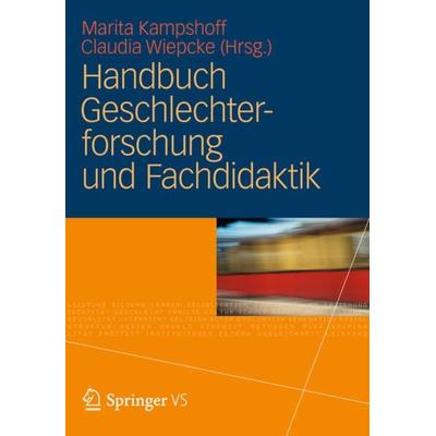 Handbuch Geschlechterforschung und Fachdidaktik, Gebundene Ausgabe von , VS Verlag für Sozialwissenschaften, 978-3-531-18222-3