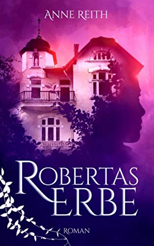 Anne Reith - Robertas Erbe - Preis vom 10.10.2026 11:48:34 h