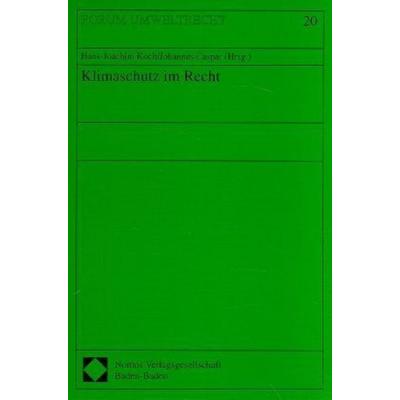Klimaschutz im Recht, Taschenbuch von , Nomos, 978-3-7890-4716-9