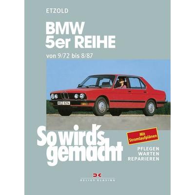 BMW 5er Reihe 09/72 bis 08/87, Taschenbuch von Rüdiger Etzold, Delius Klasing, 978-3-7688-0666-4