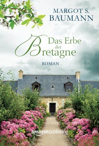 Baumann, Margot S. - Das Erbe der Bretagne - Preis vom 30.09.2026 22:30:23 h