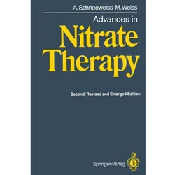 Advances in Nitrate Therapy, Fachbücher von Marija Weiss, Adam Schneeweiss