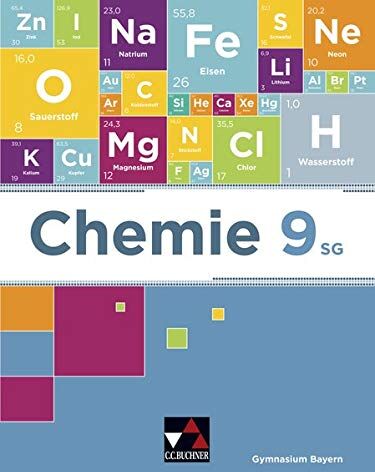 Karin Broll - Chemie – Bayern / Chemie Bayern 9 SG: Chemie für Gymnasien / Chemie für die 9. Jahrgangsstufe an sprachlichen, musischen, wirtschafts- und ... (Chemie – Bayern: Chemie für Gymnasien) - Preis vom 13.10.2026 11:25:28 h