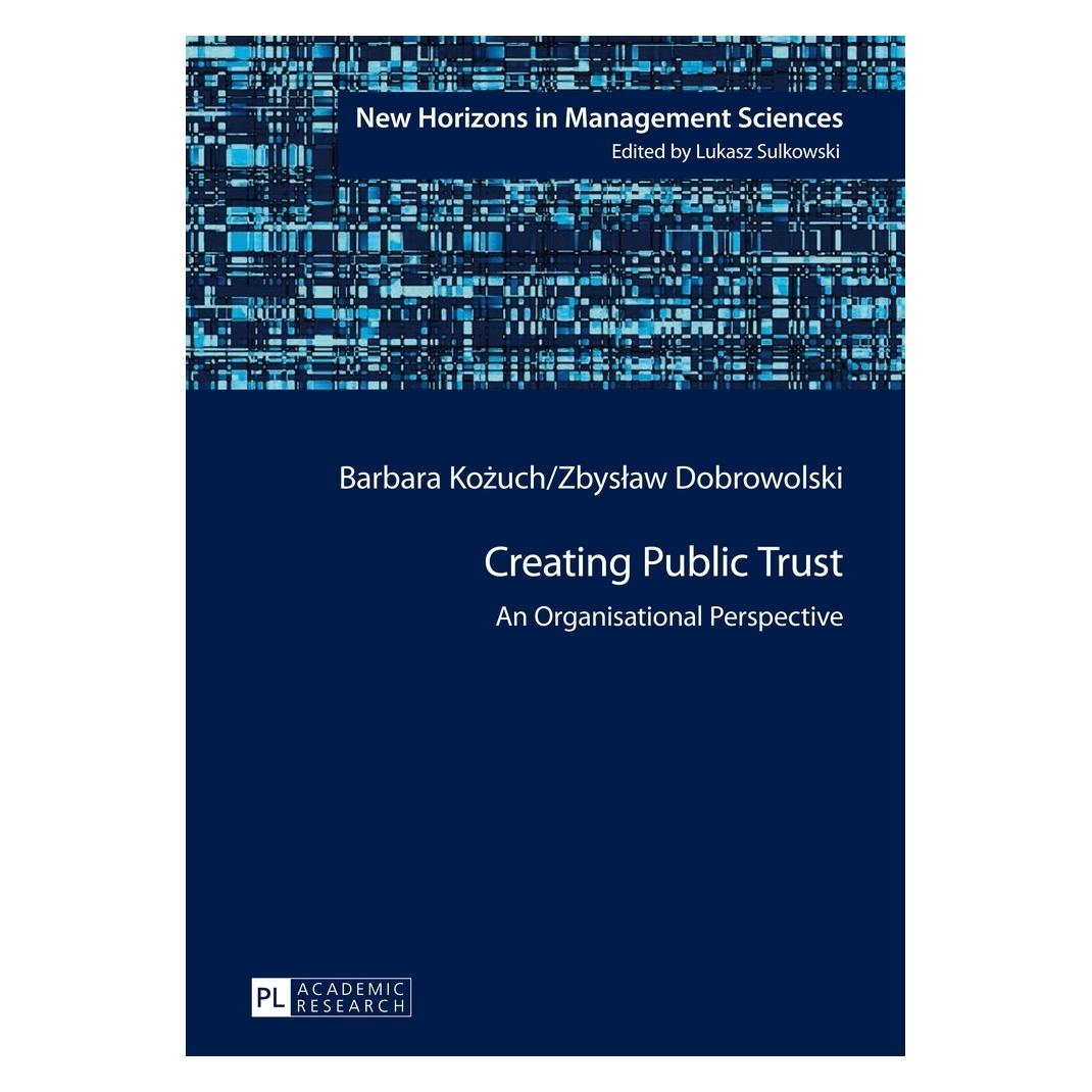 Peter Lang Creating Public Trust (Englisch, Softcover, Barbara Kozuch, Zbyslaw Dobrowolski) (56025536)