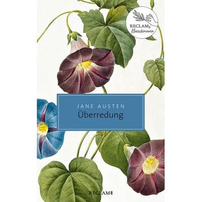 Überredung, Taschenbuch von Jane Austen, Reclam, Philipp, 978-3-15-020405-4