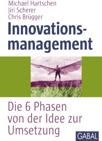 Michael Hartschen - Innovationsmanagement: Die 6 Phasen von der Idee zur Umsetzung - Preis vom 09.10.2026 07:28:09 h