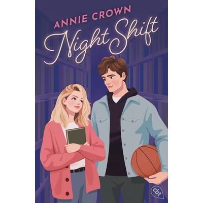 Night Shift, Taschenbuch von Annie Crown, Cbt