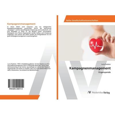 Kampagnenmanagement, Taschenbuch von Lucia Pazdzior, AV Akademikerverlag, 978-620-2-20211-4