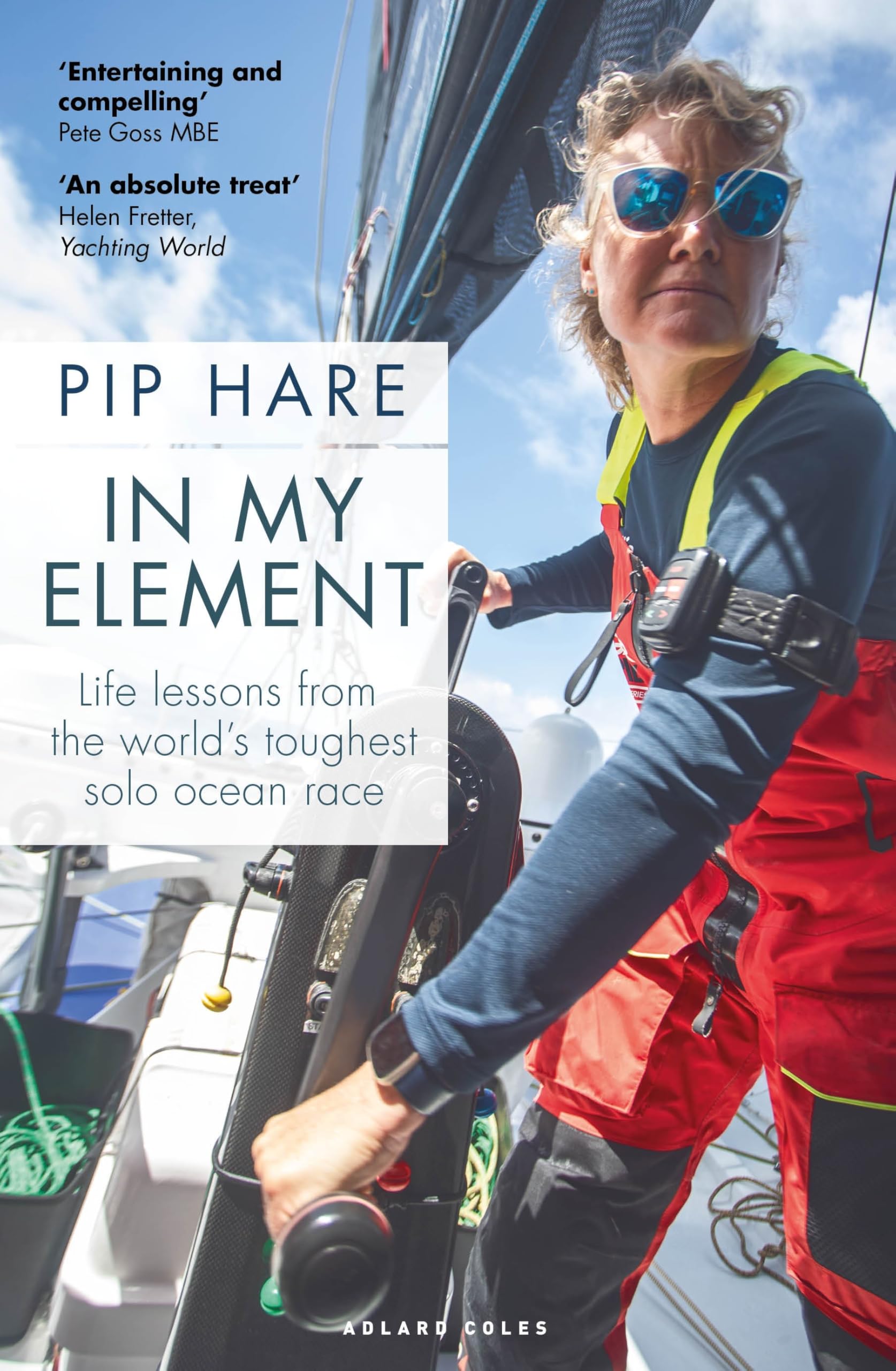 Pip Hare - In My Element: Life lessons from the world's toughest solo ocean race - Preis vom 09.10.2026 07:28:09 h