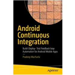 Android Continuous Integration, Fachbücher von Pradeep Macharla