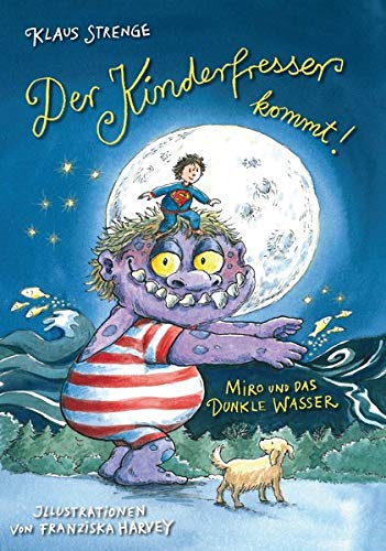 Strenge Klaus - Der Kinderfresser kommt!: Miro und das dunkle Wasser - Preis vom 12.10.2026 11:37:12 h