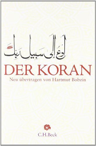 Hartmut Bobzin - Der Koran: Aus dem Arabischen neu übertragen - Preis vom 09.10.2026 07:28:09 h