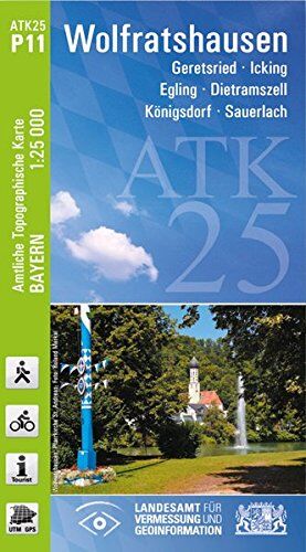 Landesamt für Digitalisierung, Breitband und Vermessung, Bayern - ATK25-P11 Wolfratshausen (Amtliche Topographische Karte 1:25000): Geretsried, Icking, Egling, Dietramszell, Königsdorf, Sauerlach (ATK25 Amtliche Topographische Karte 1:25000 Bayern) - Prei
