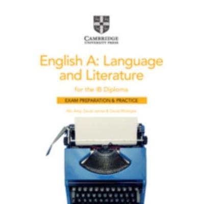 English A: Language and Literature for the IB Diploma Exam Preparation and Practice with Digital Access (2 Year), Taschenbuch von Nic Amy,David