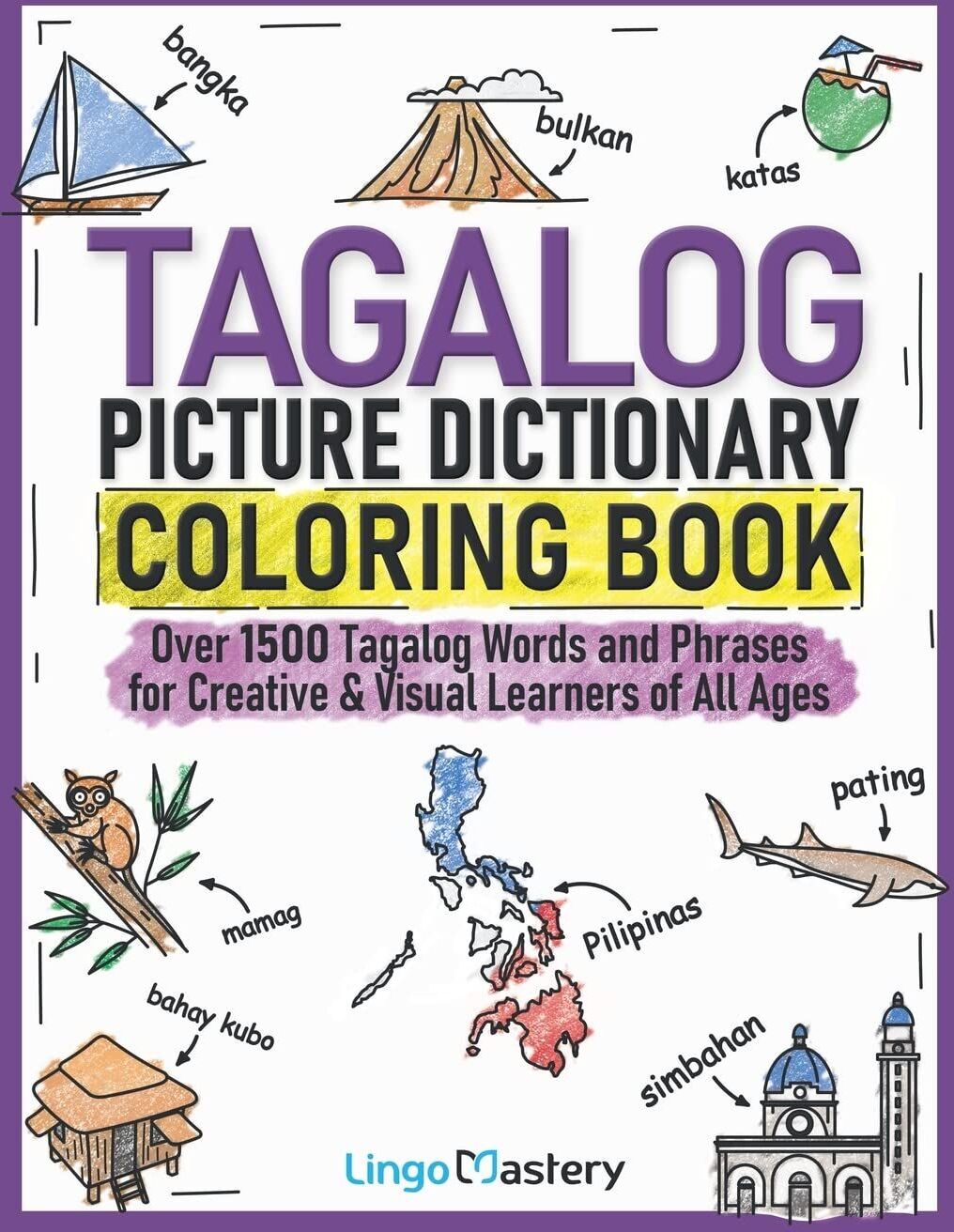 Lingo Mastery - Tagalog Picture Dictionary Coloring Book - Preis vom 30.09.2026 22:30:23 h