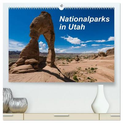 Nationalparks in Utah (hochwertiger Premium Wandkalender 2026 DIN A2 quer), Kunstdruck in Hochglanz