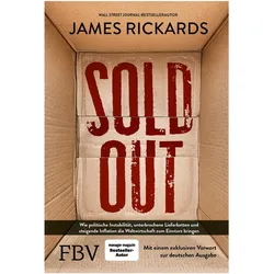 Sold Out – Ausverkauft, Sachbücher von James Rickards