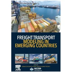 Freight Transport Modelling in Emerging Countries, Fachbücher von Elsevier