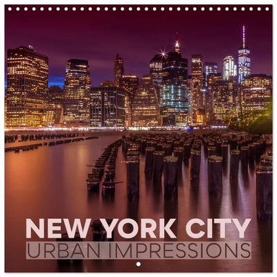NEW YORK CITY Urban impressions (Wall Calendar 2026 12 × 12 Inch) CALVENDO 12 Month Wall Calendar