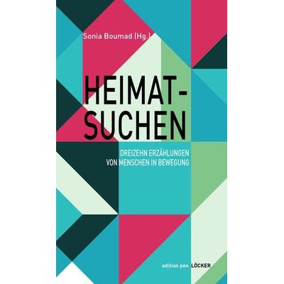 Heimatsuchen, Taschenbuch von , Löcker Verlag, 978-3-99098-068-2