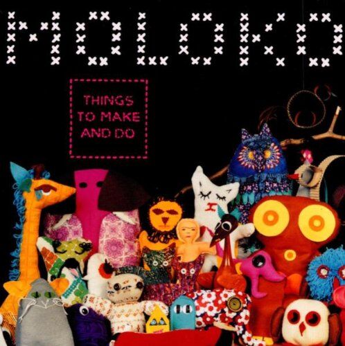 Moloko - Things to Make and Do - Preis vom 08.10.2026 07:26:42 h