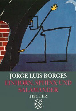 Borges, Jorge Luis - Einhorn, Sphinx und Salamander: Das Buch der imaginären Wesen: Das Buch der imaginären Wesen. (Werke in 20 Bänden, 8) - Preis vom 14.10.2026 23:07:16 h