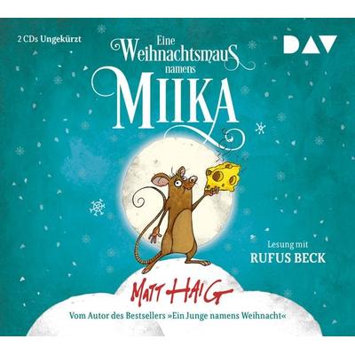 Eine Weihnachtsmaus namens Miika - Matt Haig, CD, 9783742425249
