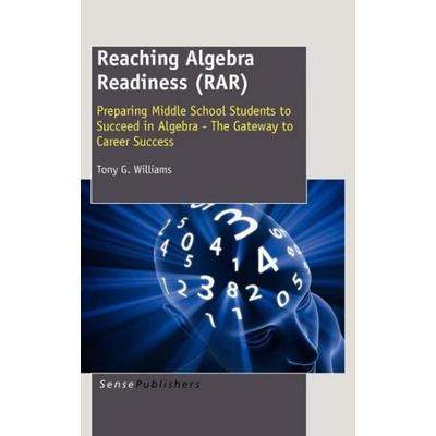 Reaching Algebra Readiness (Rar), Gebundene Ausgabe von Tony G. Williams, Brill, 978-94-6091-508-6