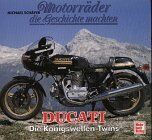 Michael Schäfer - Motorräder die Geschichte machten, Ducati - Preis vom 09.10.2026 07:28:09 h