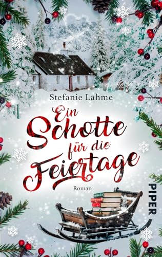 Stefanie Lahme - Ein Schotte für die Feiertage: Roman Witziger, warmherziger Winterroman mit Second Chance in einer kleinen Buchhandlung in Schottland - Preis vom 15.10.2026 23:06:25 h