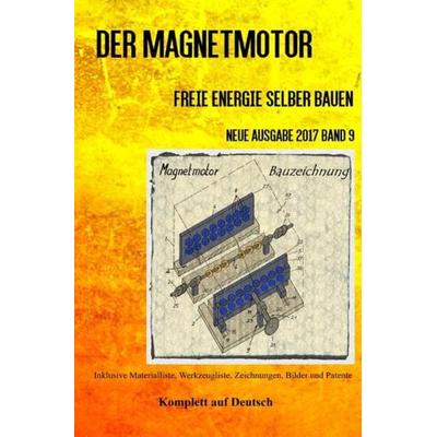 Der Magnetmotor, Taschenbuch von Patrick Weinand-Diez,Sonja Weinand, Epubli, 978-3-7450-9914-0