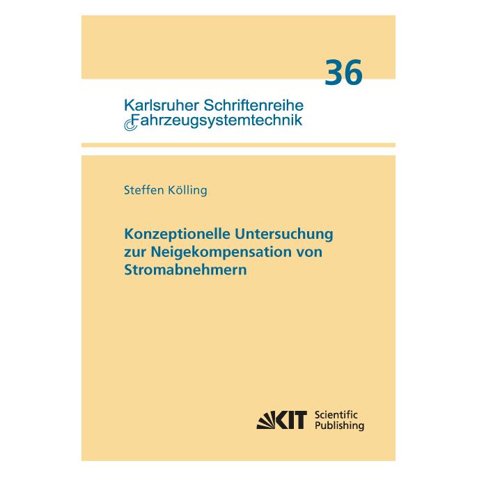 kit Konzeptionelle Untersuchung zur Neigekompensation von Stromabnehmern (Deutsch, Softcover, Steffen Kölling) (7741796)
