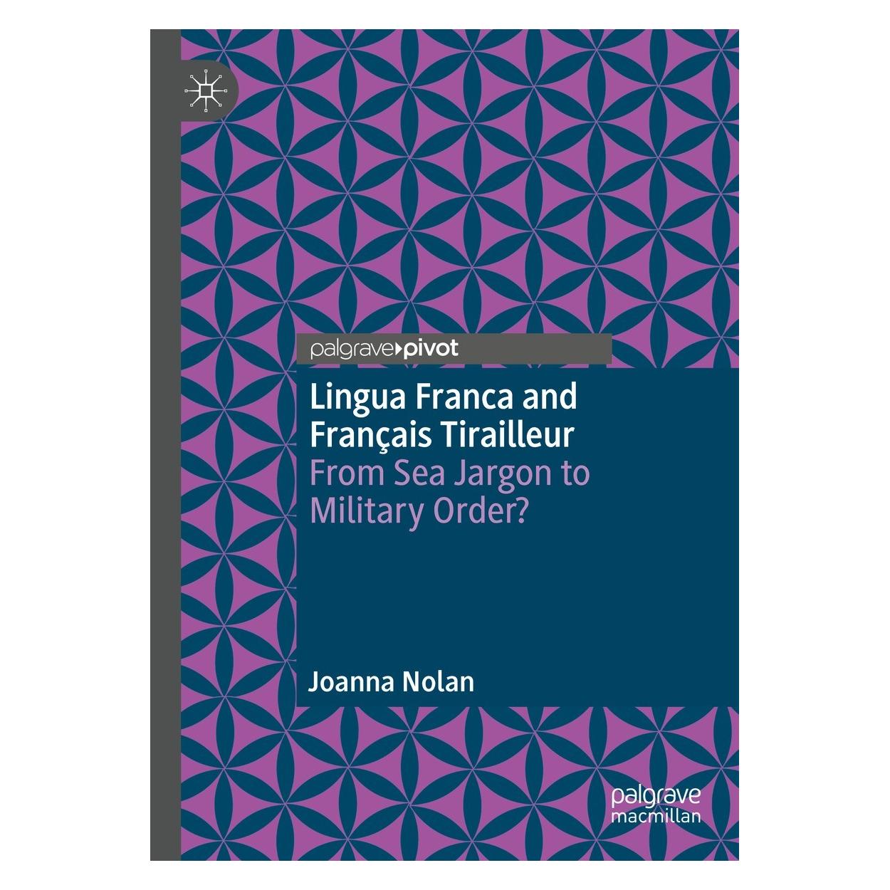 Springer Lingua Franca and Français Tirailleur (Englisch, Hardcover, Joanna Nolan) (9783031305542)