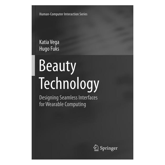 Springer Beauty Technology (Englisch, Softcover, Hugo Fuks, Katia Vega) (56001765)