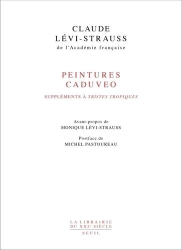 Claude Lévi-Strauss - Peintures caduveo: Suppléments à Tristes Tropiques - Preis vom 13.10.2026 11:25:28 h