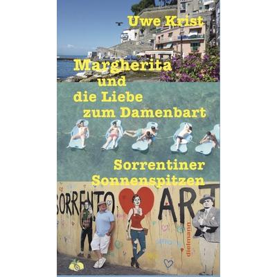 Margherita und die Liebe zum Damenbart, Gebundene Ausgabe von Uwe Krist, Dielmann, Axel, 978-3-86638-326-5