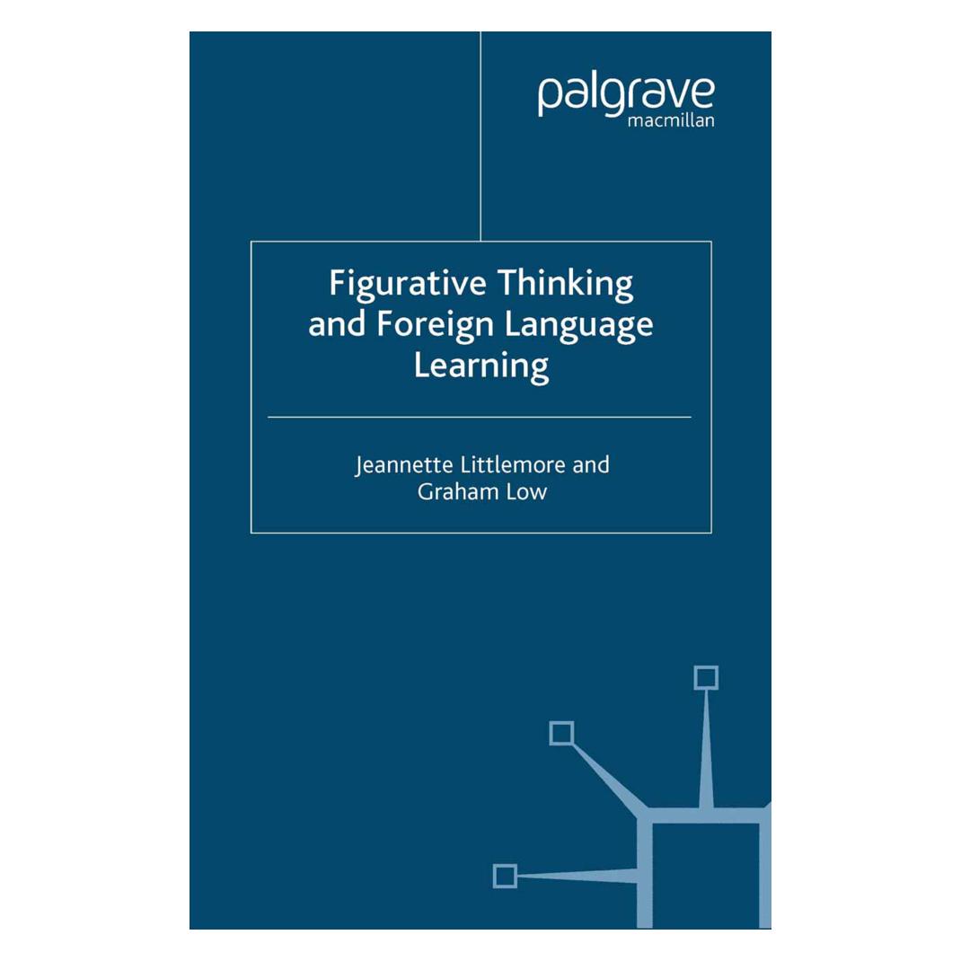 Springer Figurative Thinking and Foreign Language Learning (Englisch, Softcover, Graham Low, J. Littlemore) (55821762)