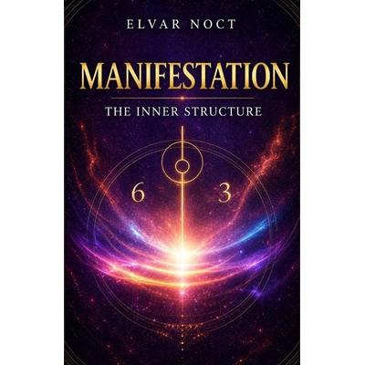 Manifestation, Taschenbuch von Elvar Noct, Independently Published