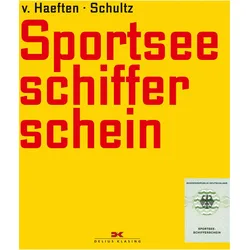 Sportseeschifferschein, Ratgeber von Dietrich von Haeften, Harald Schultz