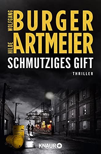 Wolfgang Burger - Schmutziges Gift: Thriller (Marc-van-Heese-Thriller, Band 2) - Preis vom 09.10.2026 07:28:09 h