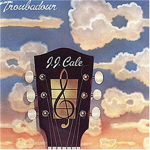 J.J. Cale - Troubadour - Preis vom 12.10.2026 11:37:12 h