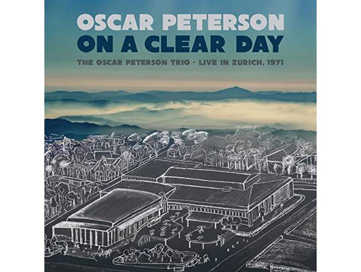 On a Clear Day: the Oscar Peterson Trio - Live in