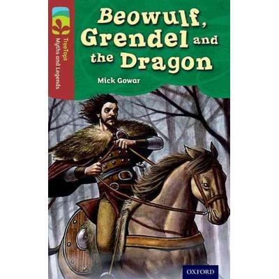 Oxford Reading Tree TreeTops Myths and Legends: Level 15: Beowulf, Grendel And The Dragon, Taschenbuch von Mick Gowar, Oxford University Press,