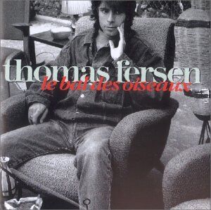 Thomas Fersen - Bal des Oiseaux,le - Preis vom 08.10.2026 07:26:42 h
