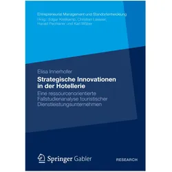Strategische Innovationen in der Hotellerie, Fachbücher von Elisa Innerhofer